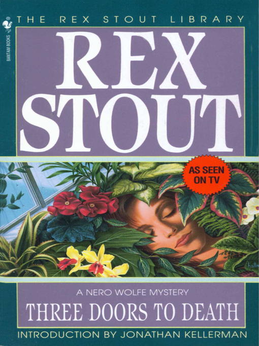 Title details for Three Doors to Death by Rex Stout - Available